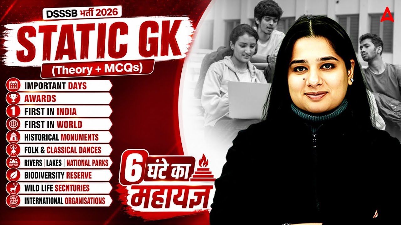 DSSSB GK GS Marathon 2026 | Complete Static GK One Shot Theory & MCQs | DSSSB GK GS By Somya Mam