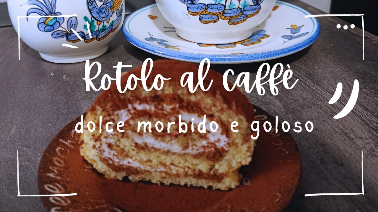 Rotolo al caffè... ideale per ogni occasione!☕😋