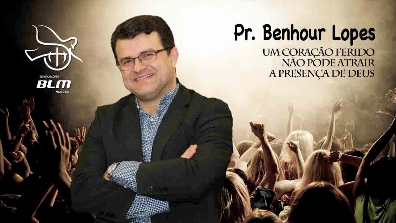Pastor Benhour Lopes - Como ter  Um Coração que Atrai a Presença de Deus!