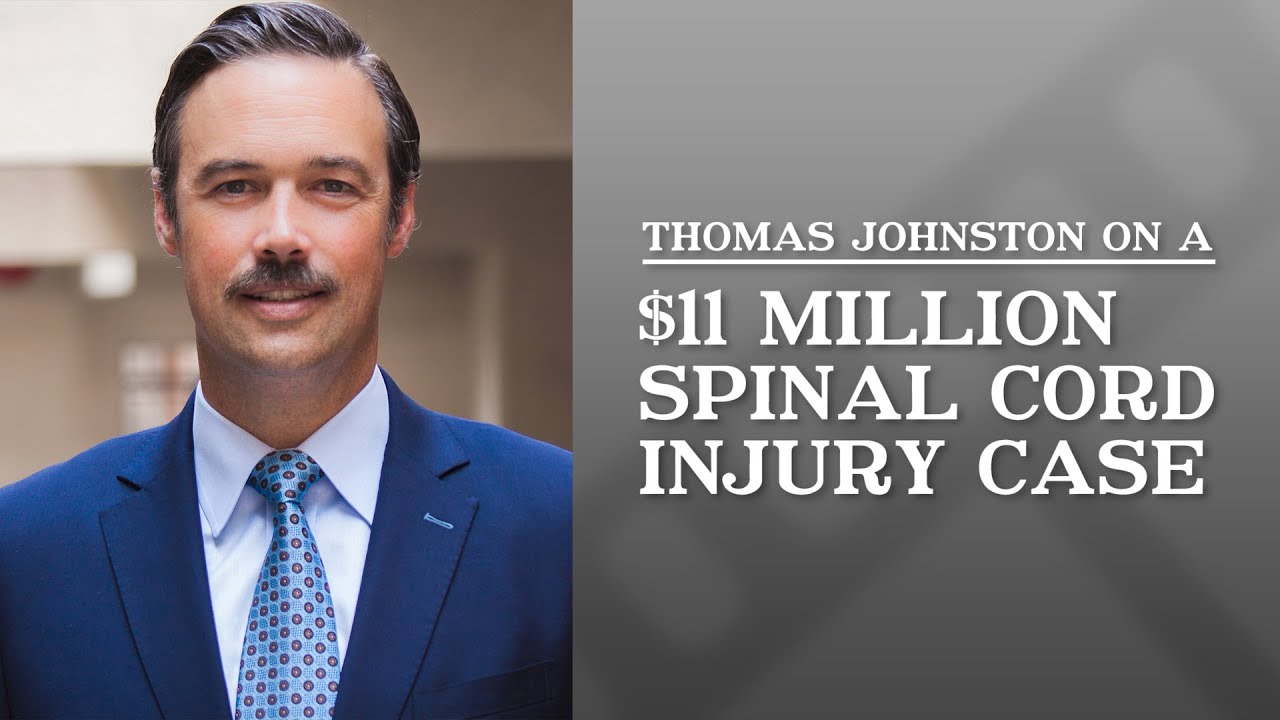 $11 Million Spinal Cord Injury Case | Thomas Johnston | Los Angeles Personal Injury Attorney