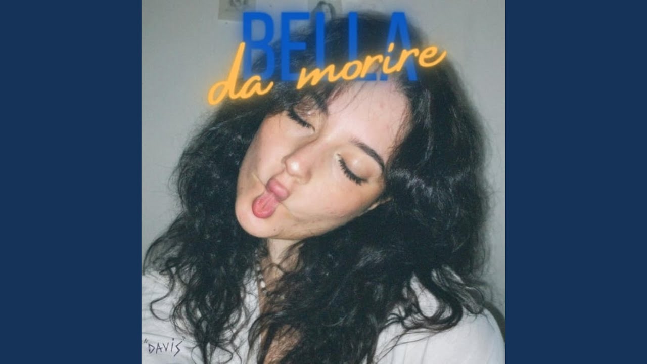 BELLA DA MORIRE