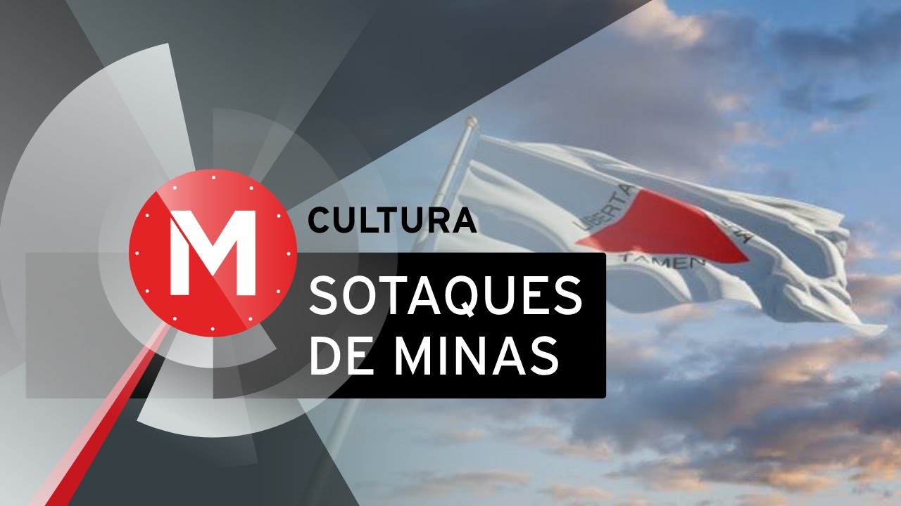 Sotaques de Minas Gerais: cada região tem um jeitinho de falar - Jornal Minas