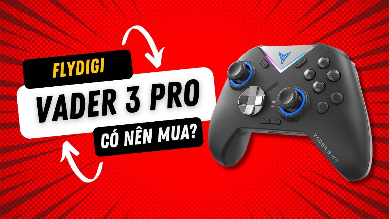 Mở Hộp Và Đánh Giá Flydigi Vader 3 Pro