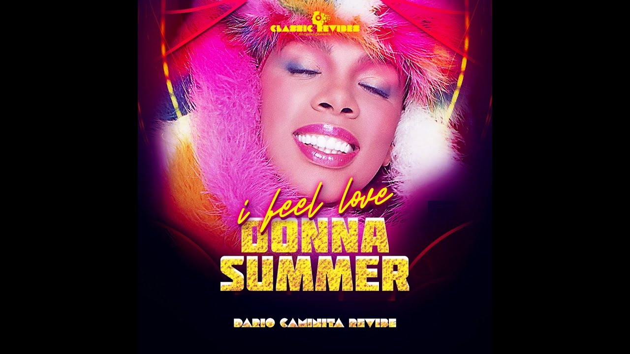 Donna Summer - I Feel Love (Dario Caminita Revibe) 8'02