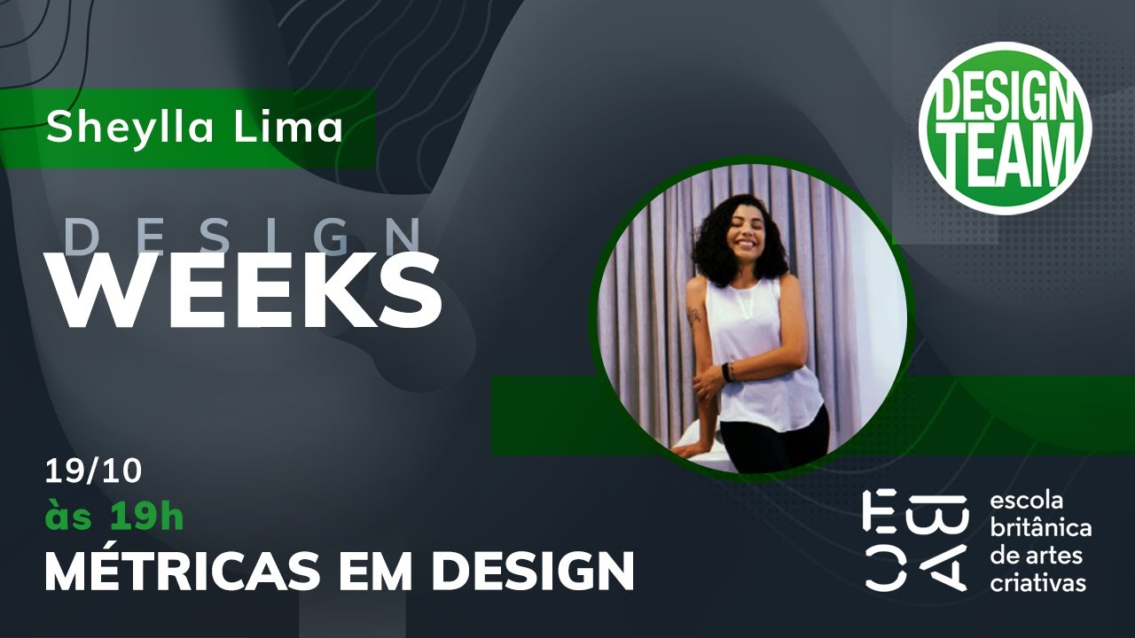 Métricas em design com Sheylla Lima - DesignWeeks