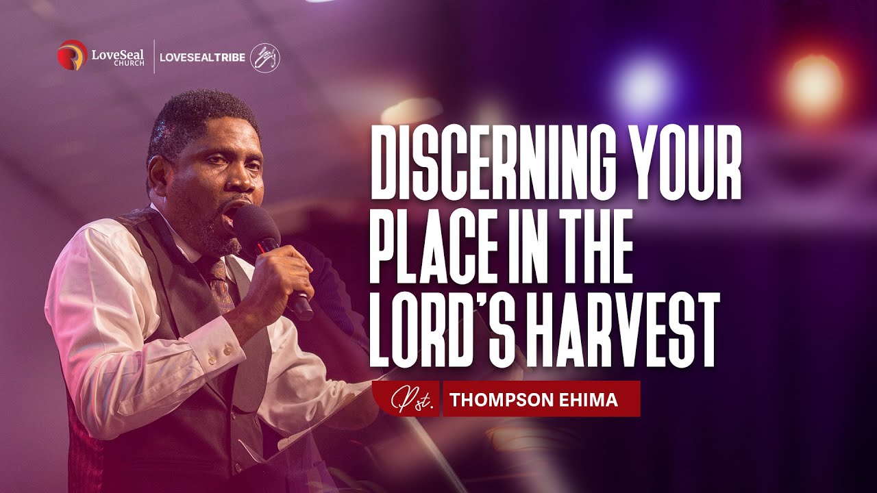 Labours Of The Harvest || Pst. Thompson Ehima