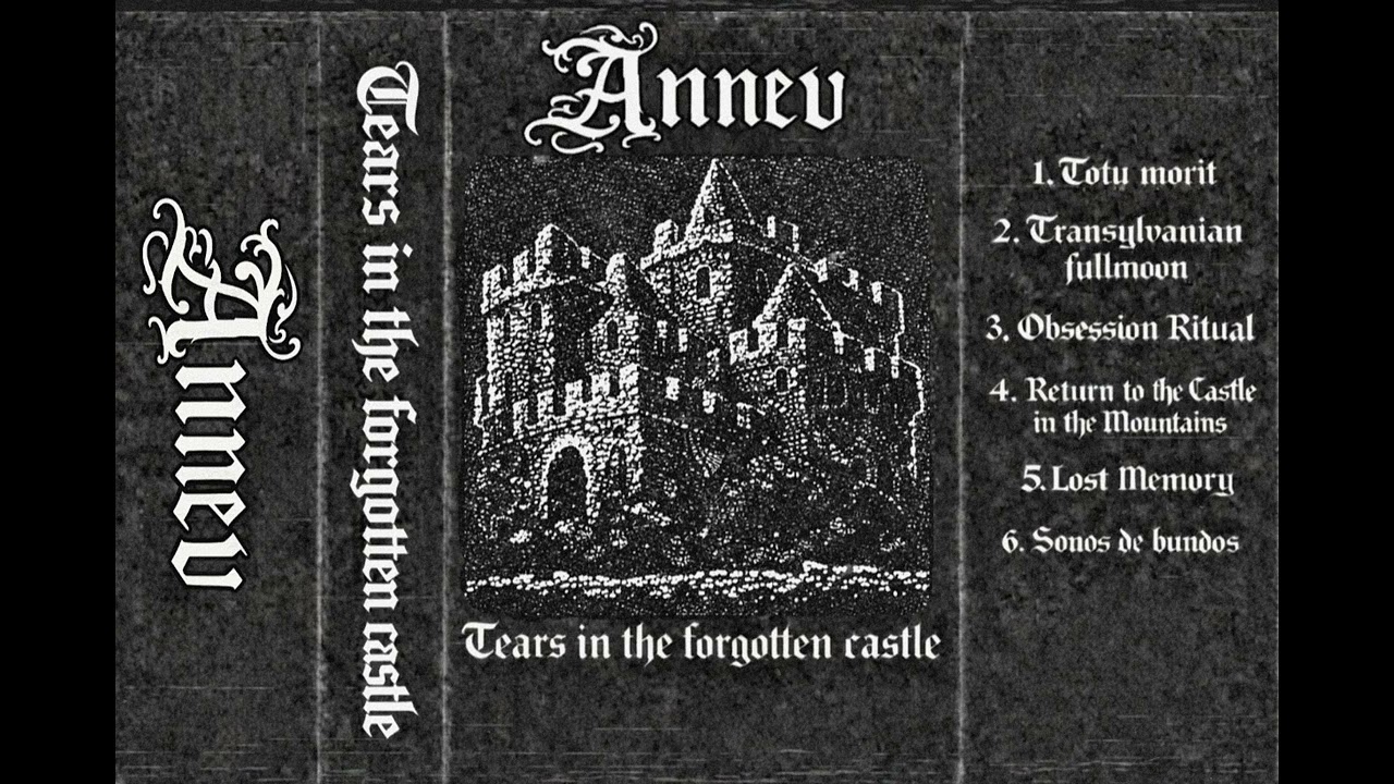 Annev - Tears in the forgotten castle (full demo/dungeon synth/obscure/atmospheric/dream/Sardinia)
