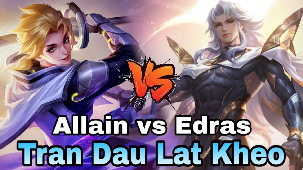 Yuvkito TOP Allain | Allain Vs Edras Và Trận Đấu Lật Kèo Và Cái Kết 