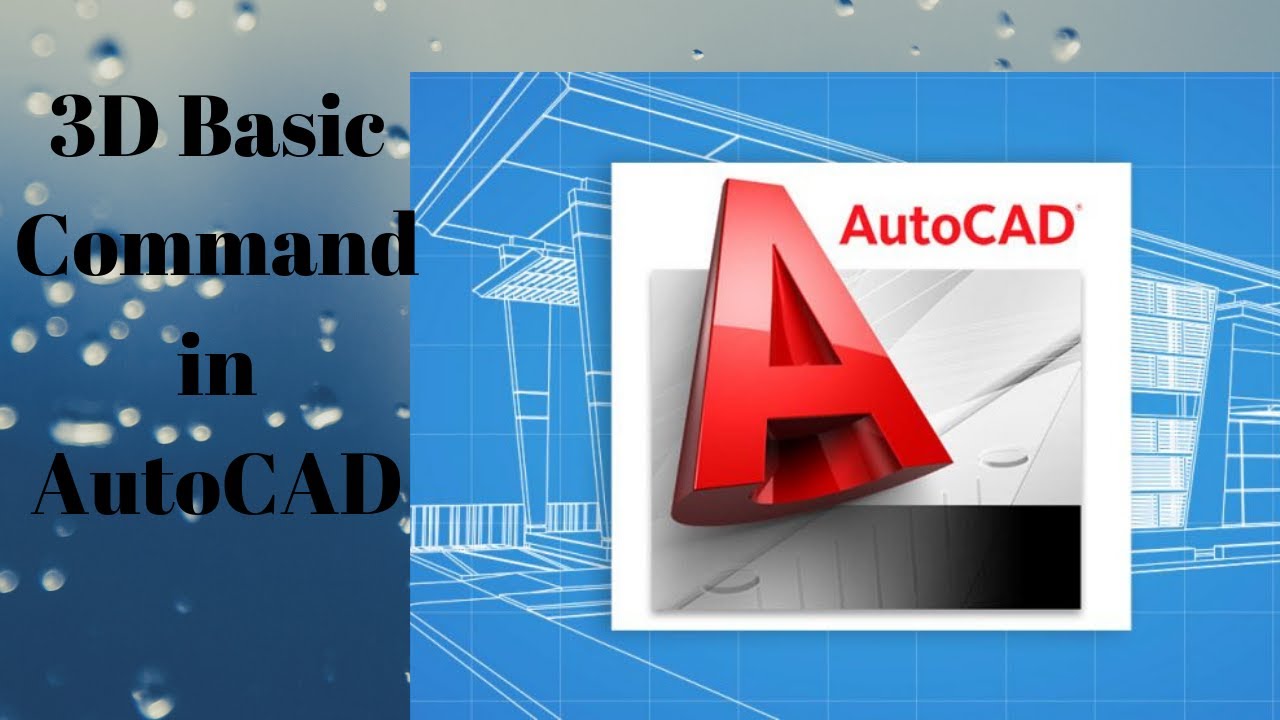 3D Basic command in AutoCAD