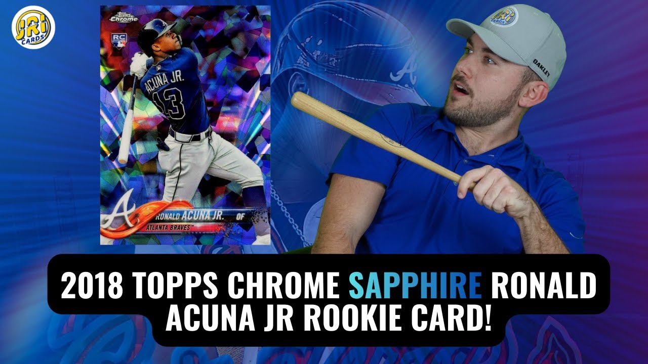 2018 Topps Chrome Sapphire Рональд Акунья-младший, новичок