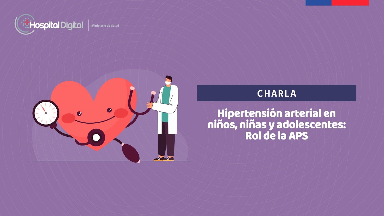 03/11/2022 Hipertensión Arterial en Niños, Niñas y Adolescentes y su abordaje en APS
