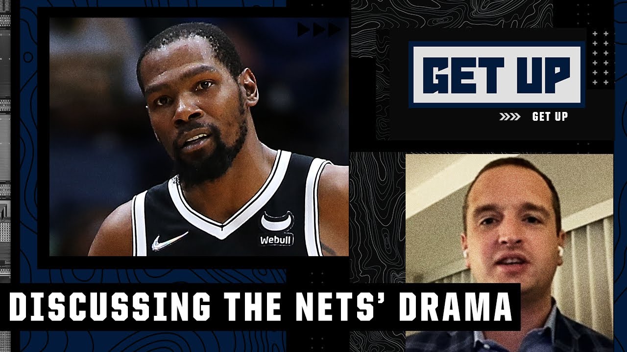 The Nets’ soap opera drama with Kevin Durant is ‘nothing new’ - Tim Bontemps | Get Up