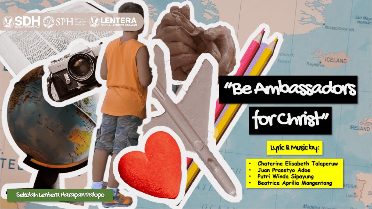 Be Ambassadors for Christ - Sekolah Dian Harapan