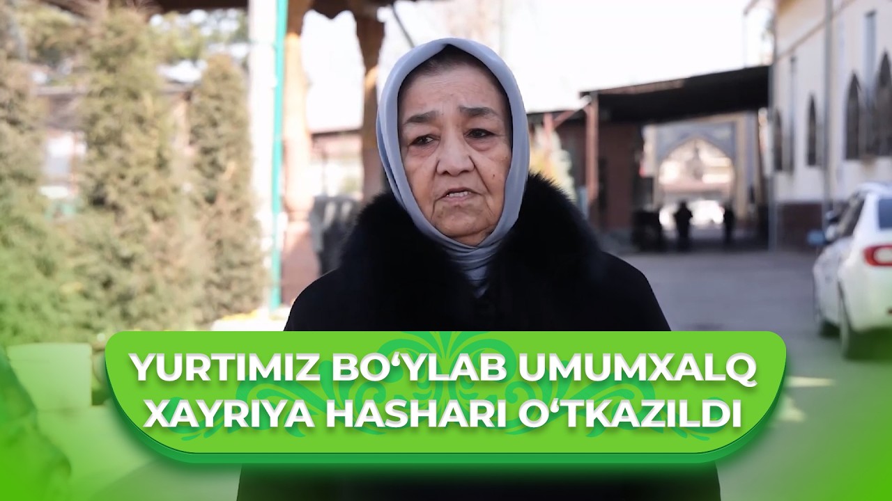 Yurtimiz bo‘ylab umumxalq xayriya hashari o‘tkazildi.