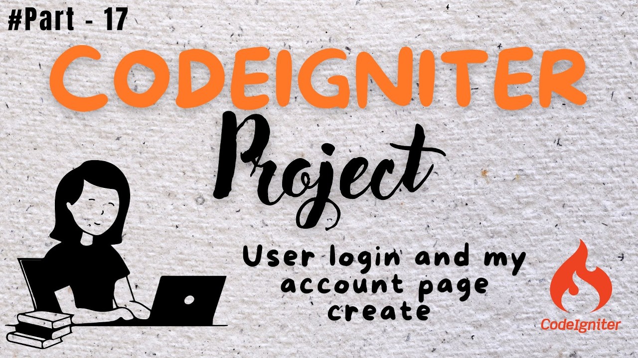 CodeIgniter Project Part 17 Hindi | User login and my account page create #csi #codeigniter #project
