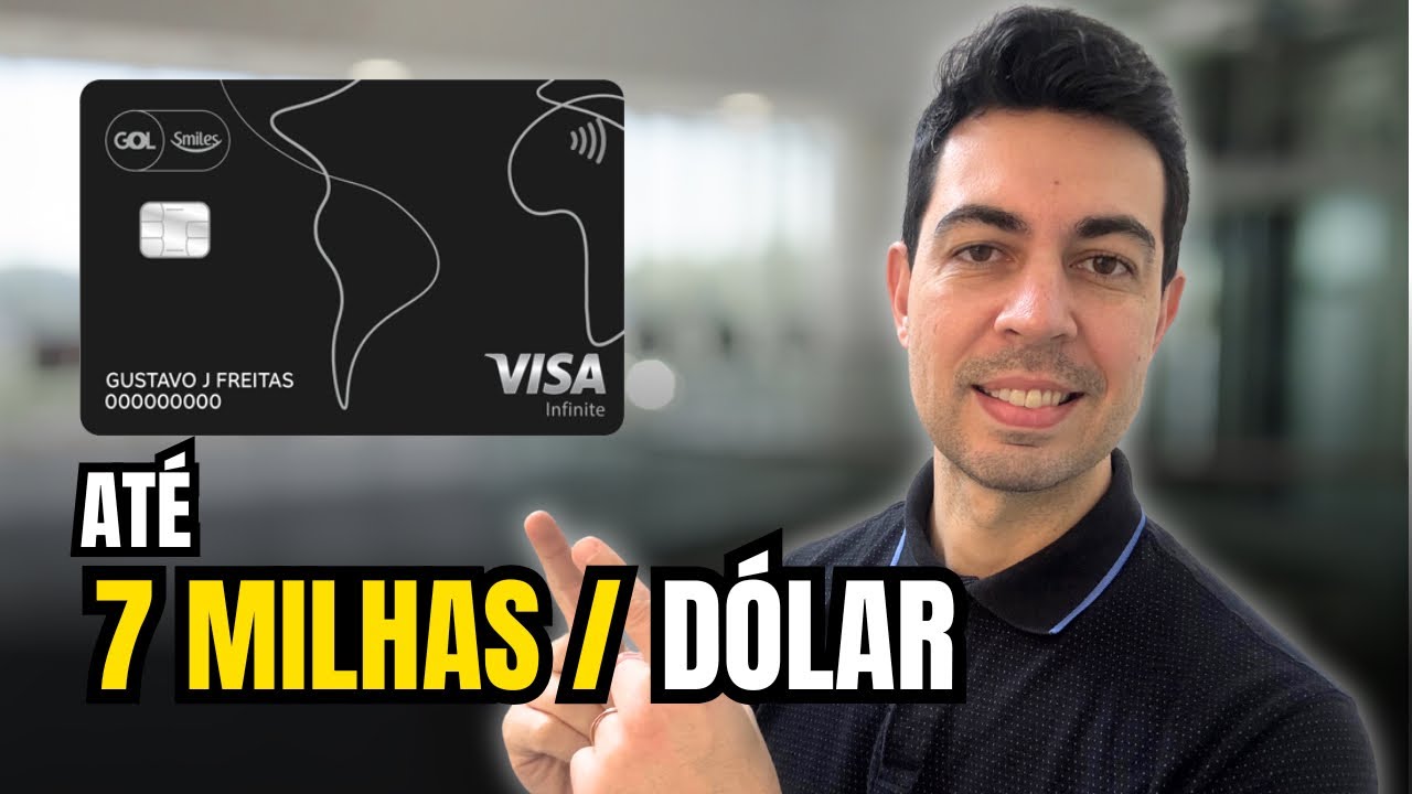 Cart&atilde;o GOL SMILES VISA INFINITE Pode Ser o MELHOR Para Voc&ecirc;
