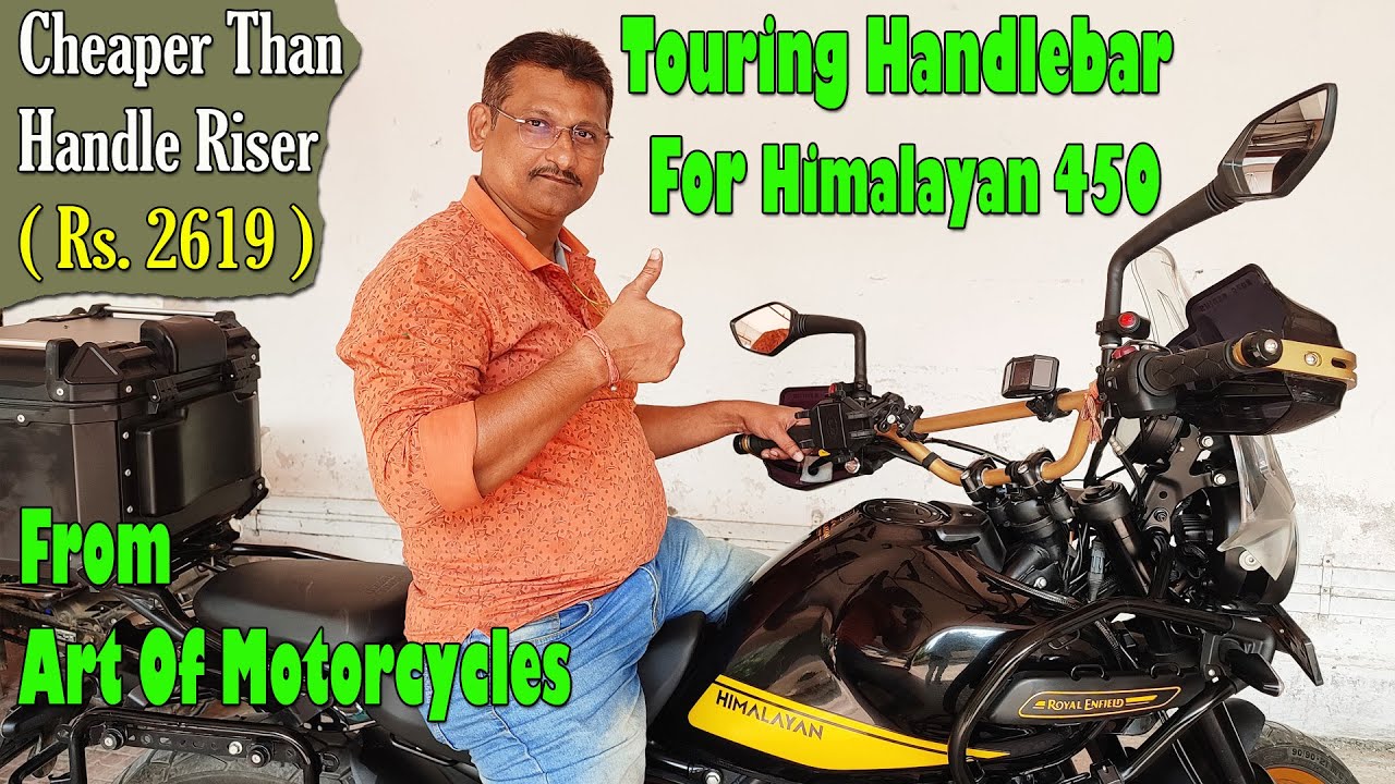 Himalayan 450 Touring Handlebar Modification || AOM Handlebar Only Rs. 2600/- || Best In Class