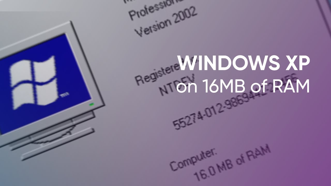 Windows XP на 16 МБ ОЗУ