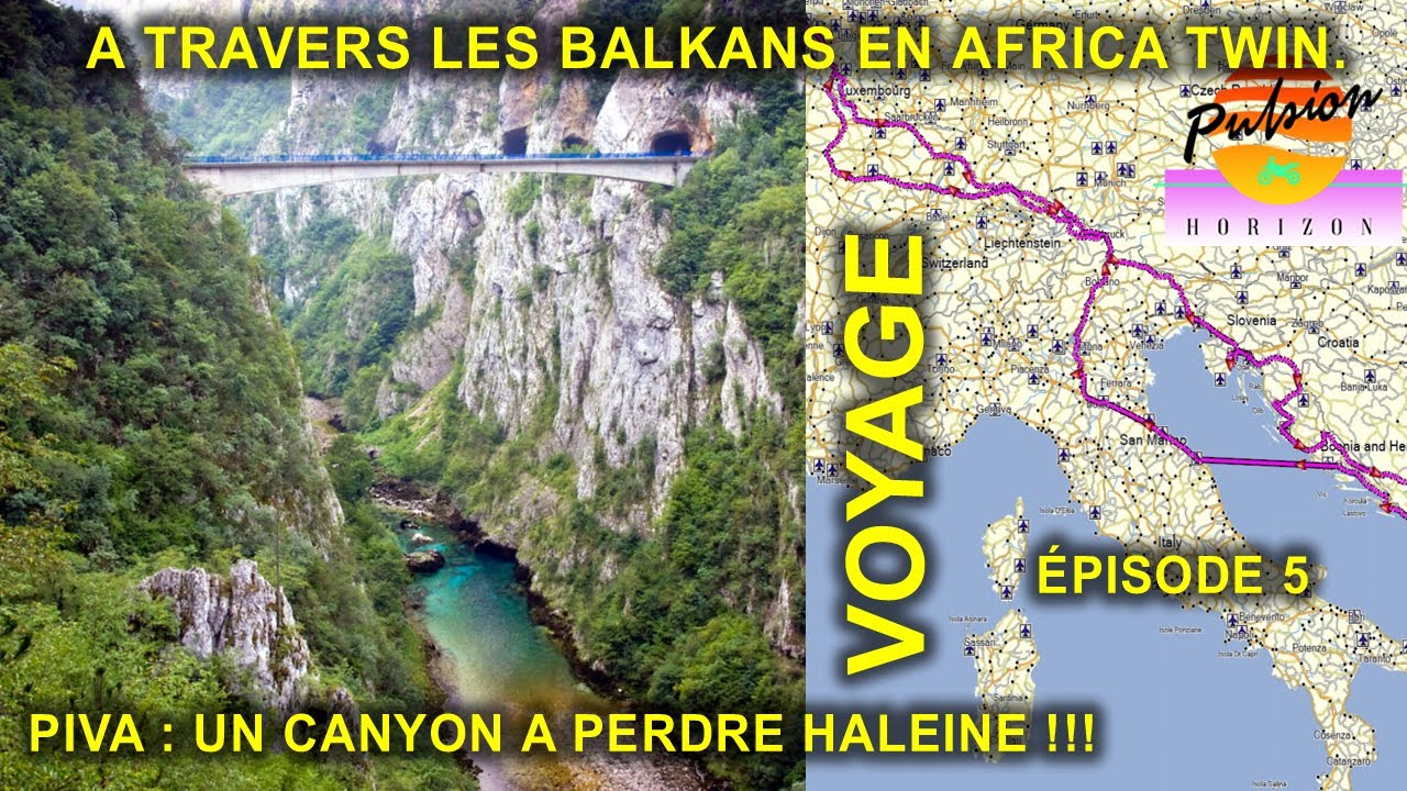 A travers les Balkans en Africa Twin: Piva: Un canyon à perdre haleine !!! - Episode 5.