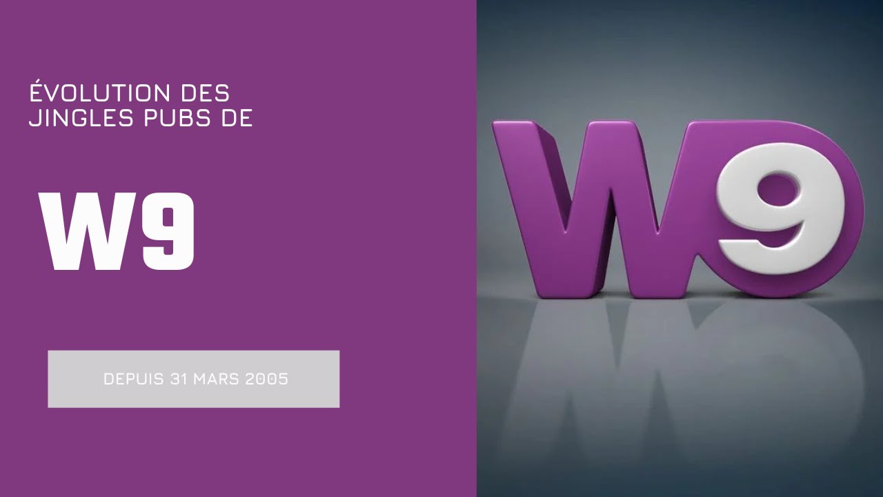 S1 EP8 : Évolution des jingles pubs de W9 (2005-Aujourd'hui)