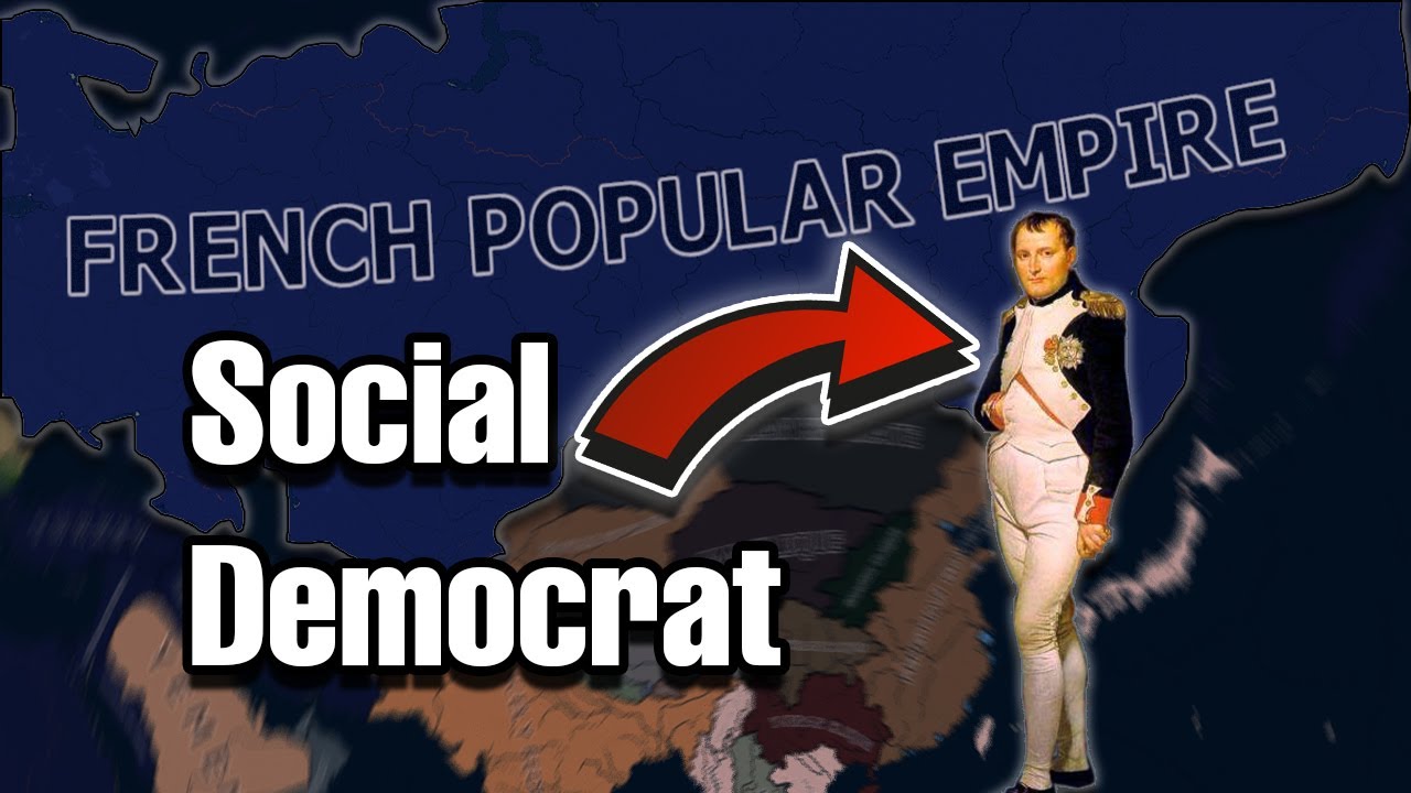 NAPOLEON IS A SOCIAL DEMOCRAT: HERE IS THE PROOF | HOI4 Kaiserredux
