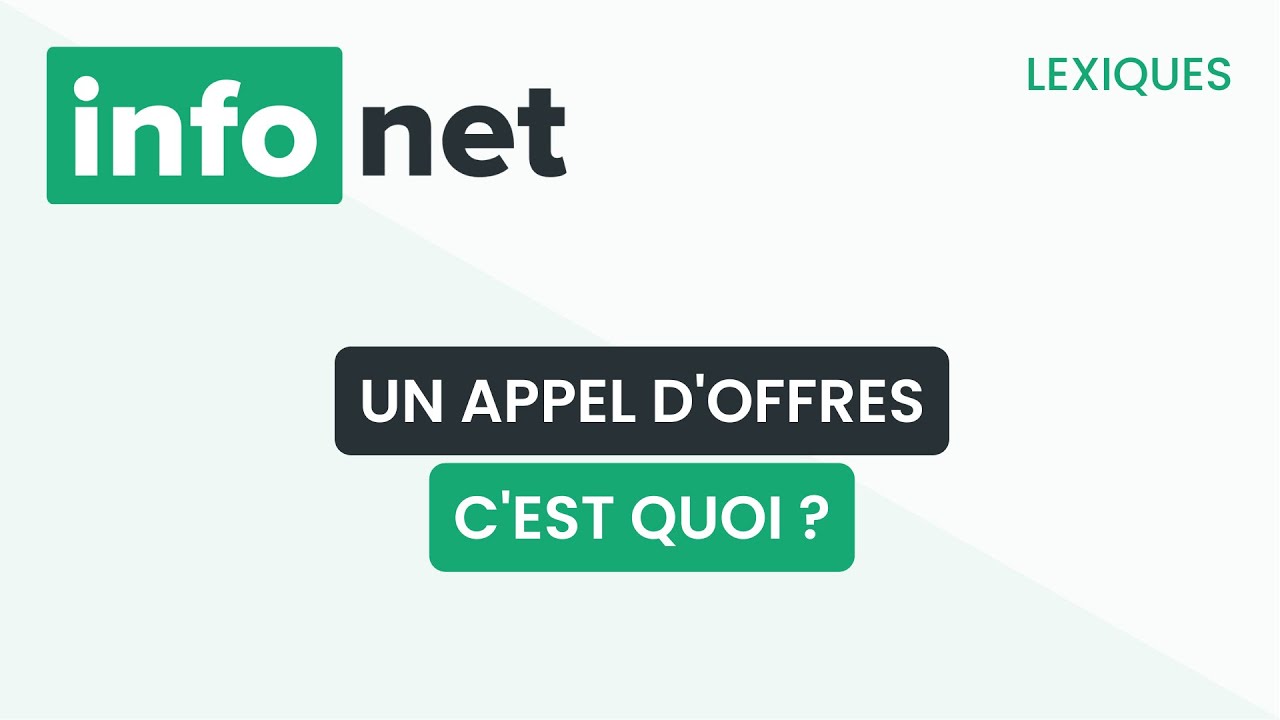 Un appel d'offres, c'est quoi ? (d&eacute;finition, aide, lexique, tuto, explication)