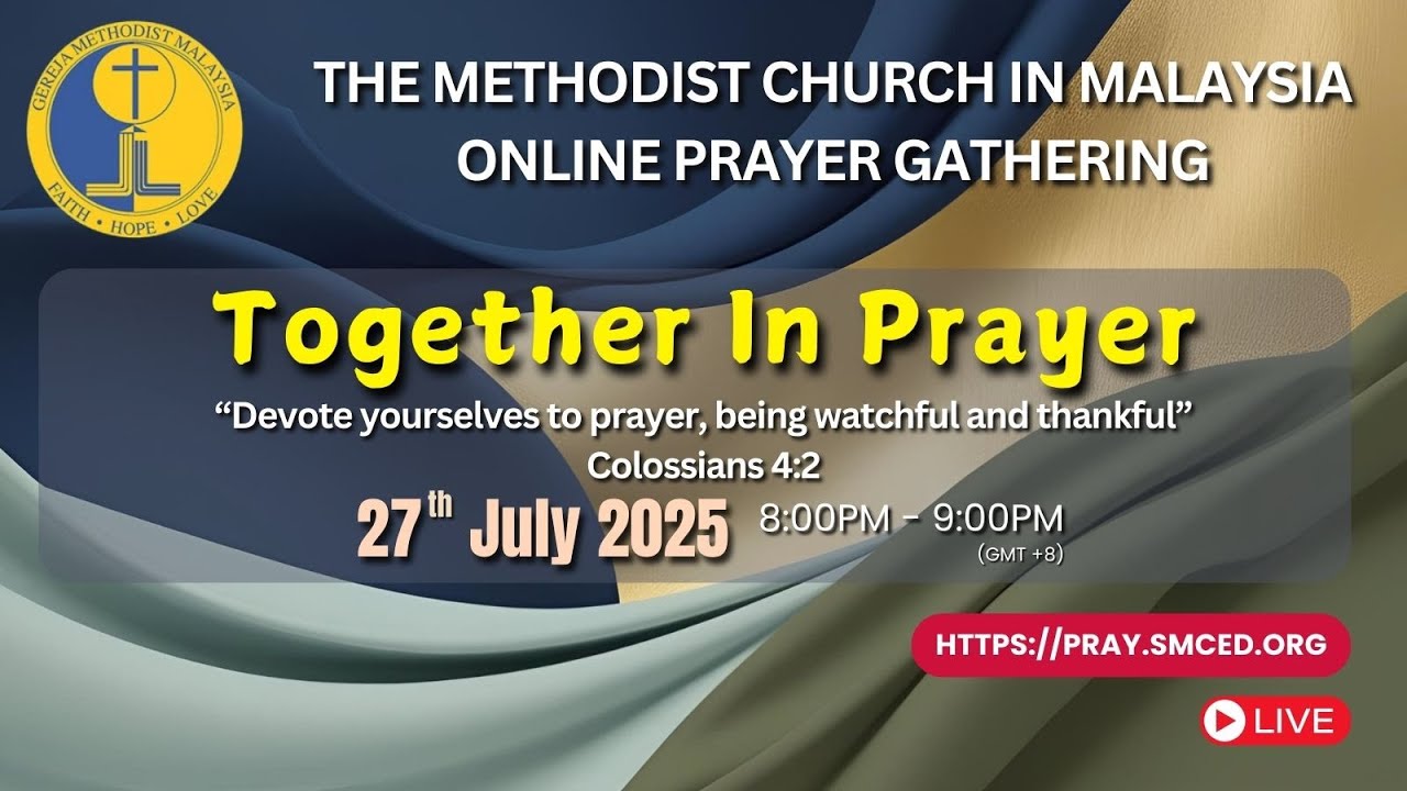 [English] The Methodist Church in Malaysia : Together In Prayer