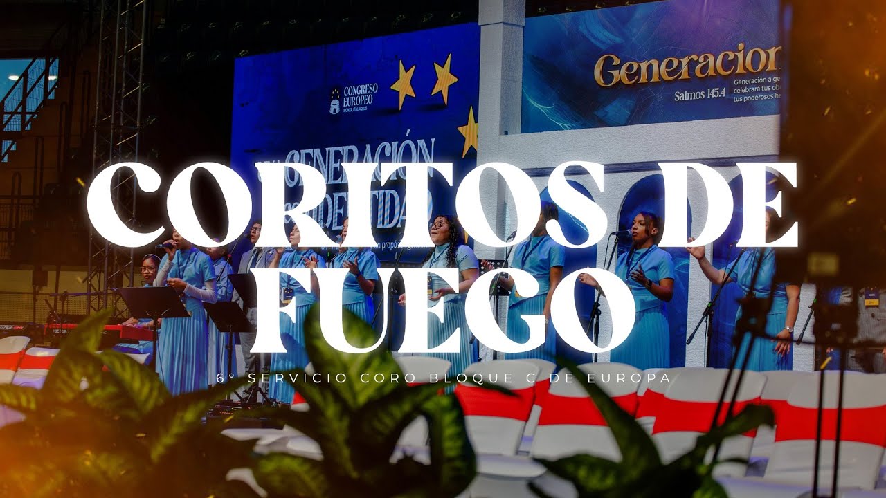 CORITOS SEXTO SERVICIO | CONGRESO EUROPEO