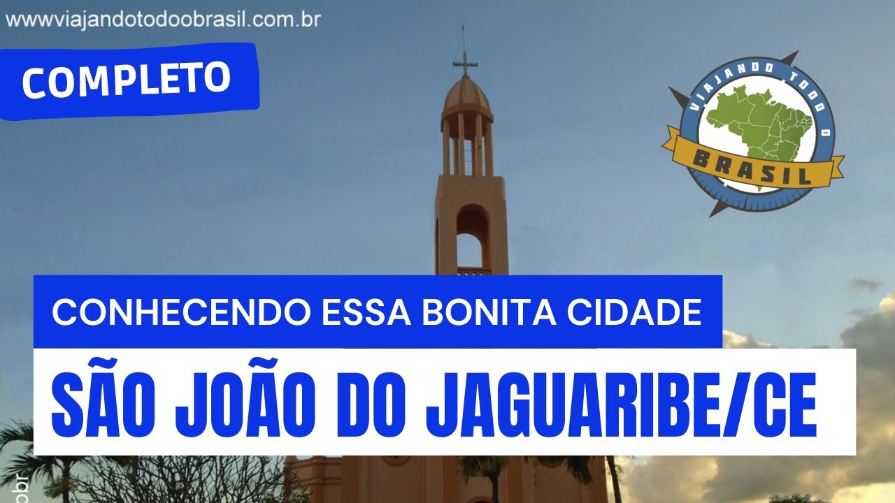 São João do Jaguaribe/CE - Especial - Viajando Todo o Brasil