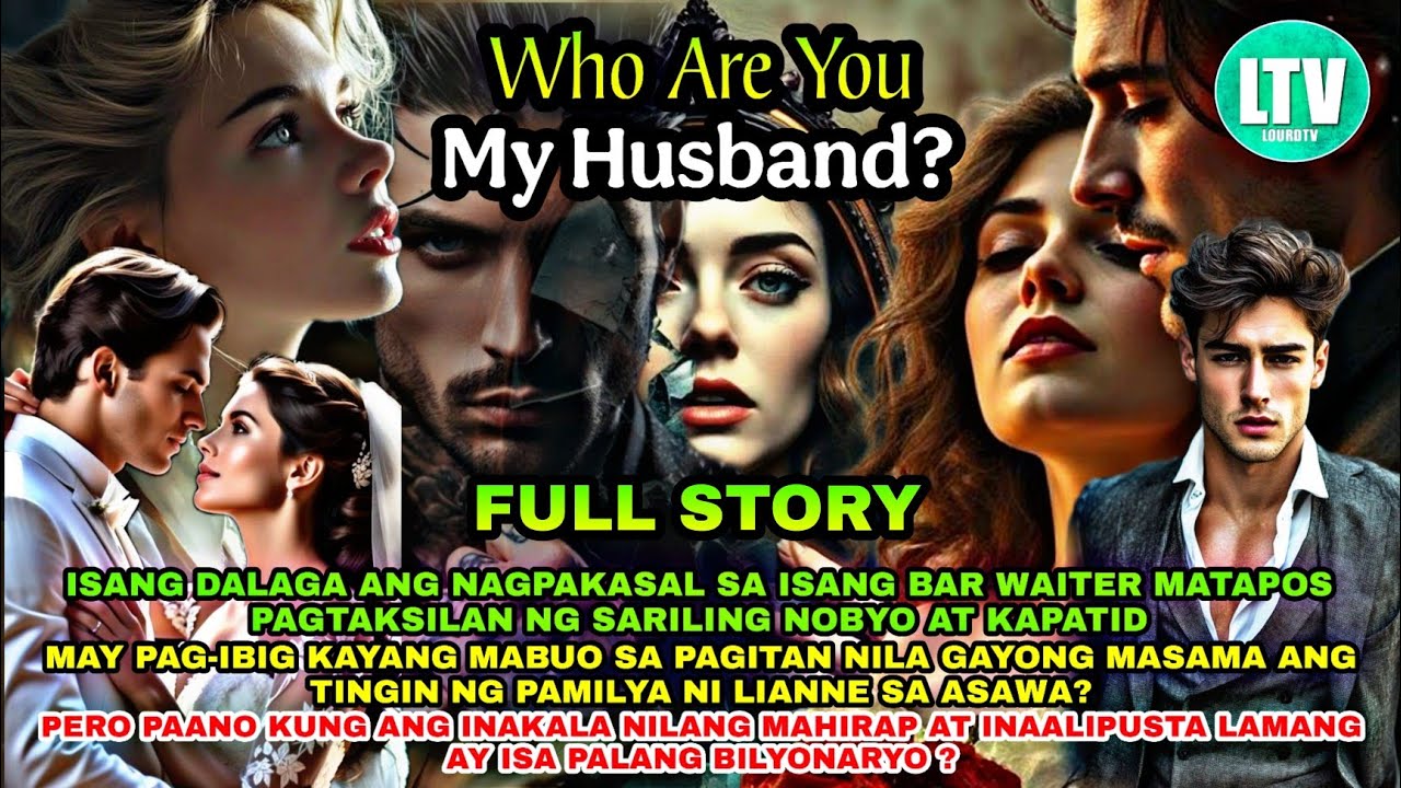 FULL STORY | WHO ARE YOU MY HUSBAND | Lourd Tv