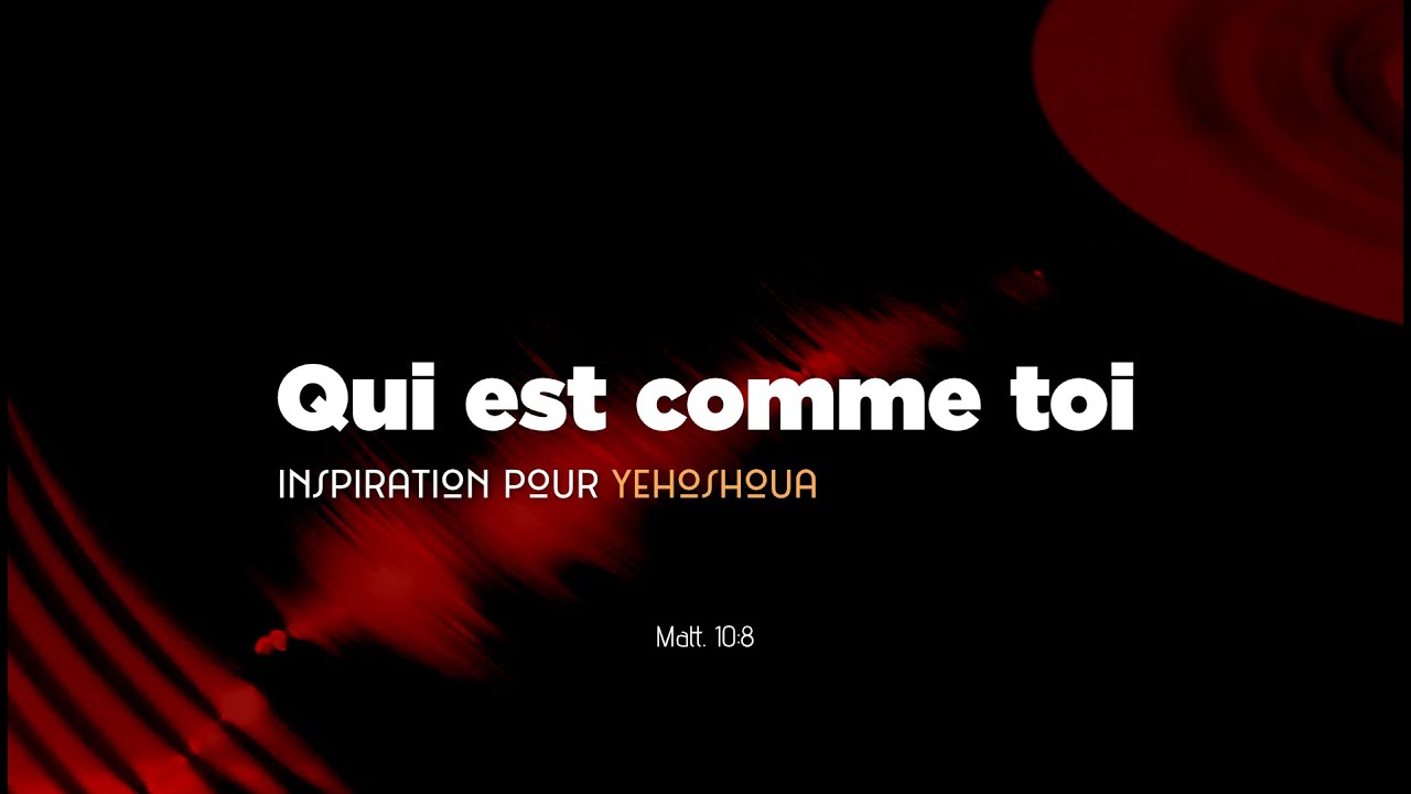 Qui est comme toi
