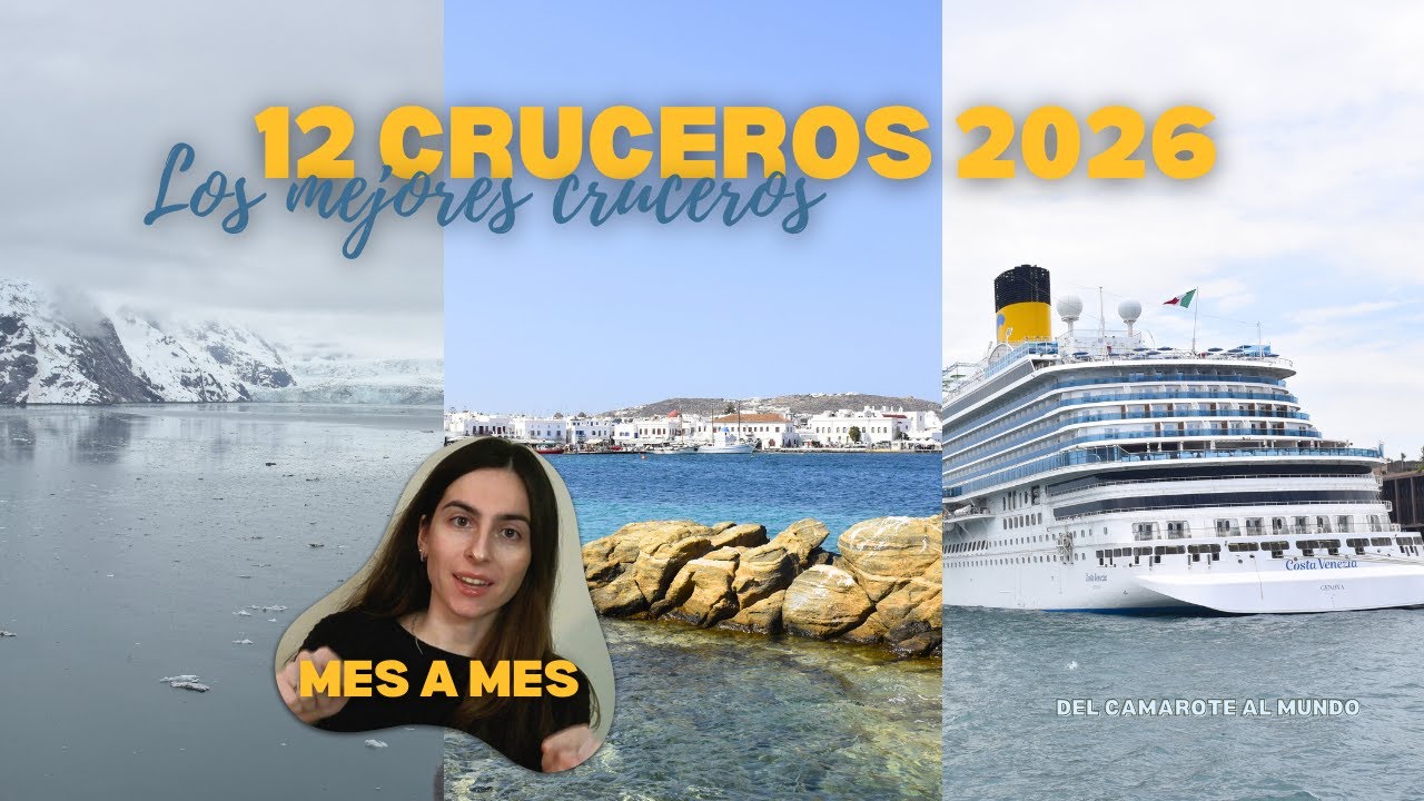 Los 12 MEJORES CRUCEROS para hacer en 2026 🌍 | Guía mes a mes (Antártida, Alaska, Japón, Caribe…)