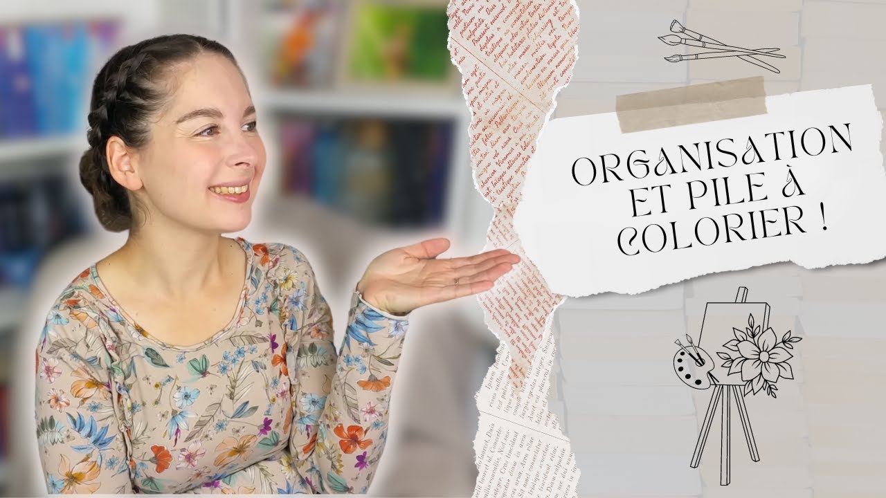 [Organisation] Pile à Colorier et carnets, je vous explique ! Coloriage pour adulte ♥