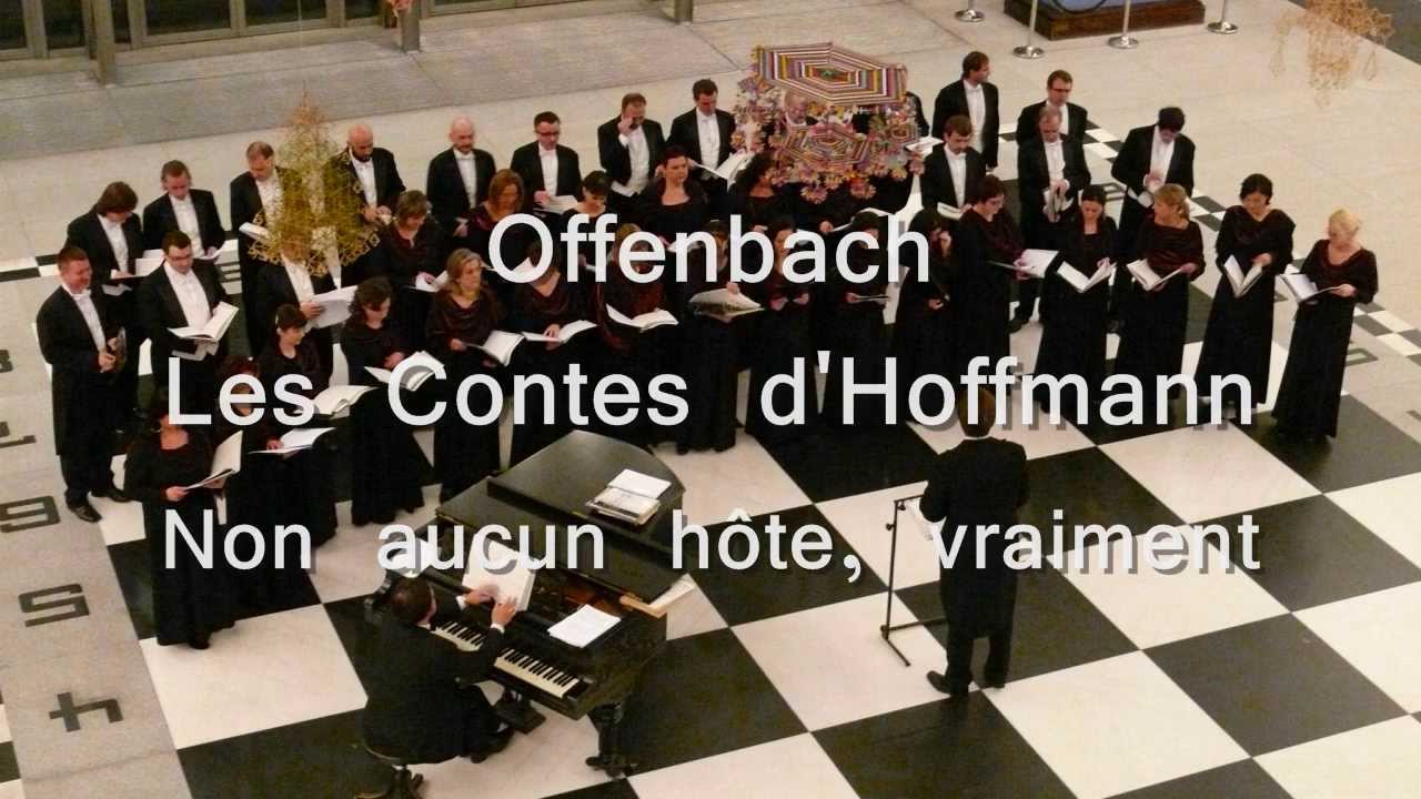 Offenbach - Les Contes d'Hoffmann: Non aucun hôte, vraiment