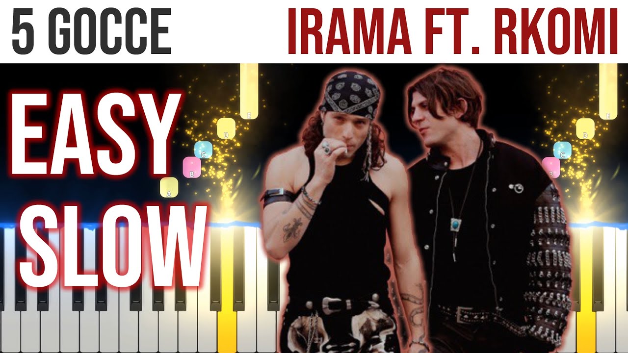 5 Gocce - Irama ft. Rkomi - EASY SLOW Piano Tutorial 🎹 - video 4K🤙