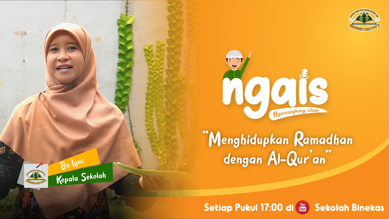 Bu Iyus - Menghidupkan Ramadan dengan Al-Qur’an #NGAIS