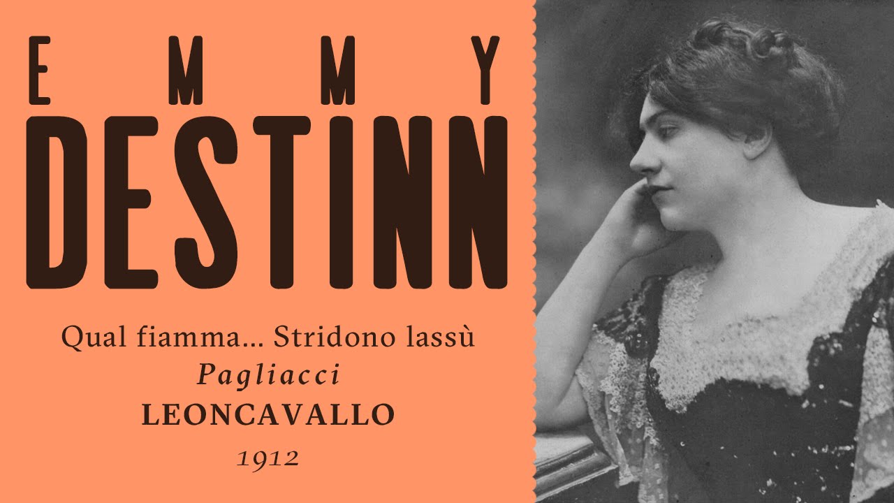Emmy Destinn - Stridono lassù [Pagliacci] - 1912