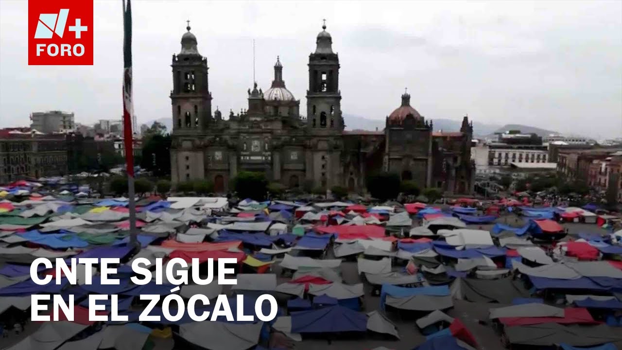 Maestros de la CNTE mantienen plantón en el Zócalo de CDMX - Las Noticias