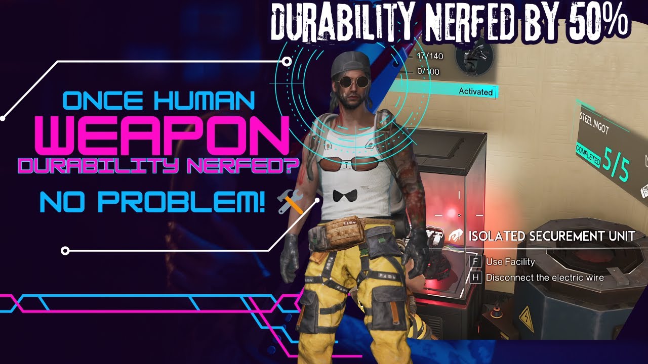 Once Human: Weapon Durability NERFED by 50%?! 📉 NO PROBLEM! This Deviant Will SAVE Your Gear!