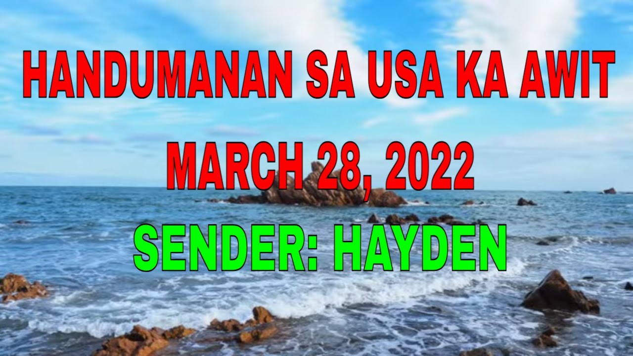Handumanan Sa Usa Ka Awit sender Hayden March 26, 2022