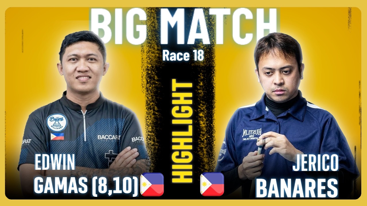 [HIGHLIGHT] 𝗘𝗗𝗪𝗜𝗡 𝗚𝗔𝗠𝗔𝗦 vs 𝗝𝗘𝗥𝗜𝗖𝗢 𝗕𝗔𝗡𝗔𝗥𝗘𝗦 | BIG MATCH | Pool 10 ball Race 18