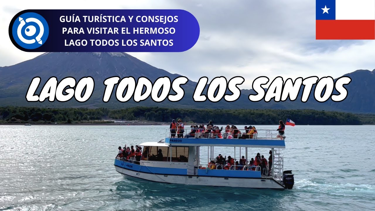 Lago Todos Los Santos | Chile (Qué Ver y Hacer)