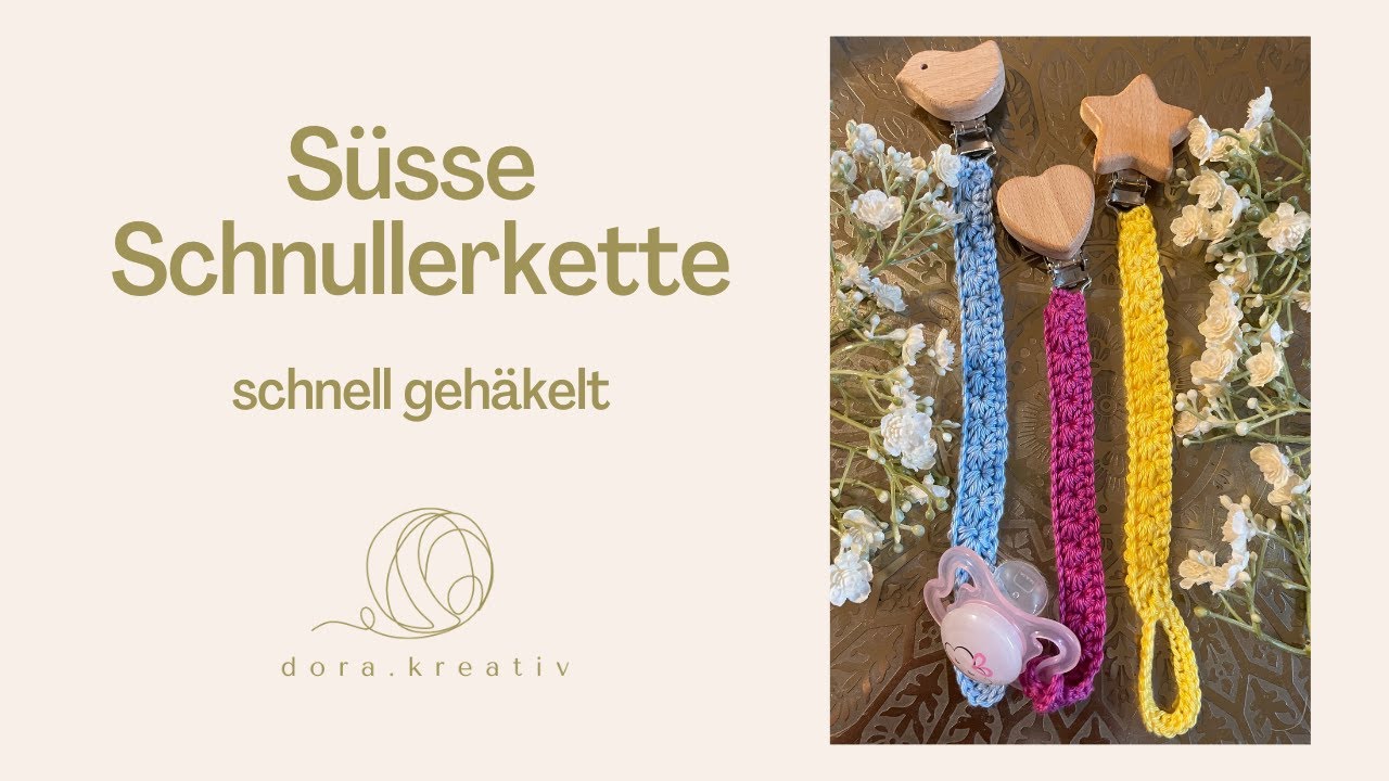 Süsse Schnullerkette - schnell gehäkelt
