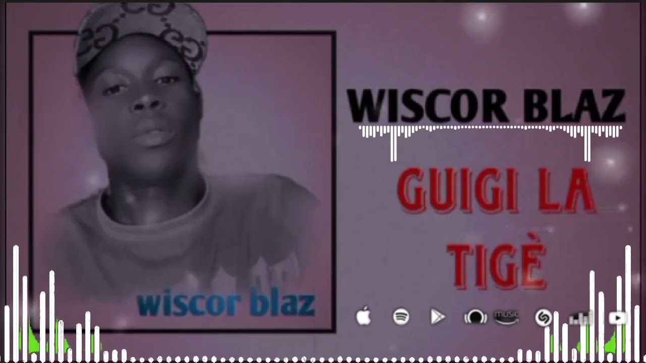 WISCOR_BLAZ_-_GUIGI-LA-TIGÈ (son officiel 2026 prod by wis prod)