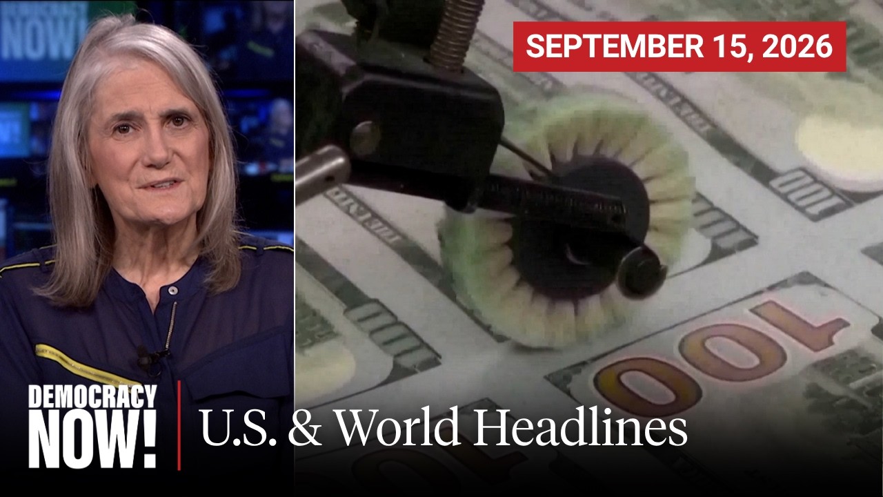 Top U.S. & World Headlines &mdash; September 15, 2026