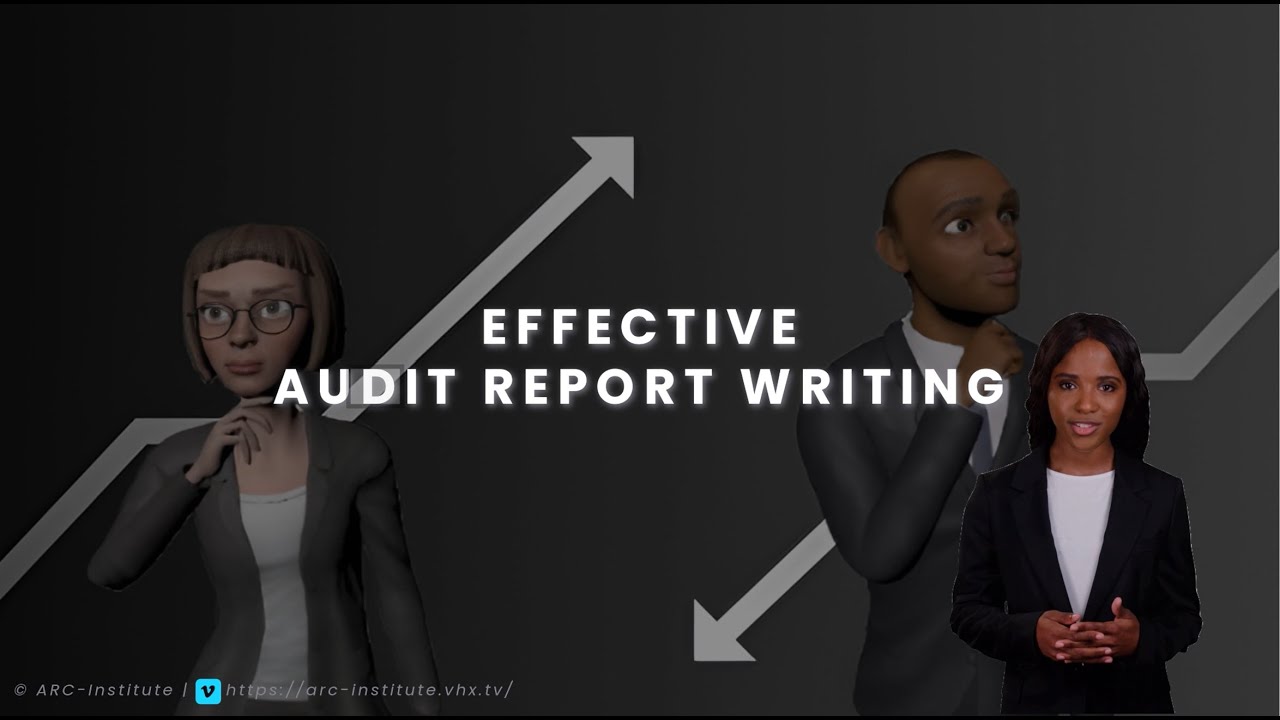Effective Audit Report Writing | Audit-Championship.com ARC Institute