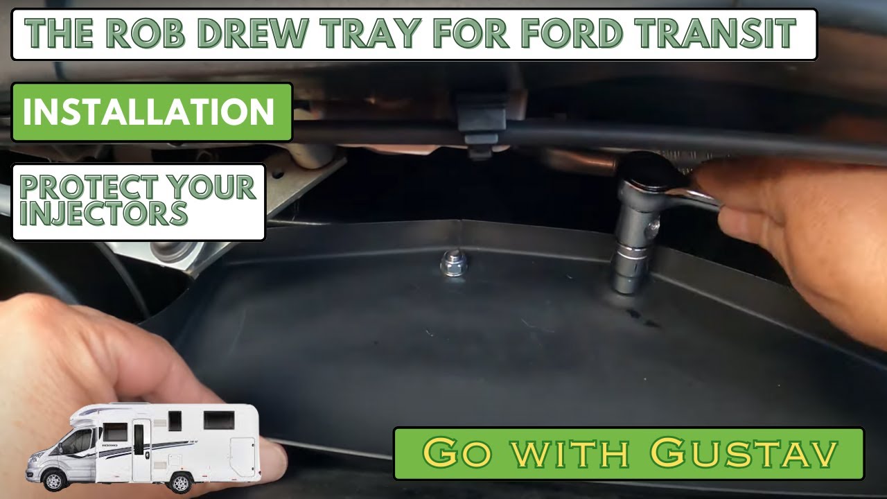 Ford Transit Rob Drew Tray | Stop water getting on the Injectors | Easy installation video