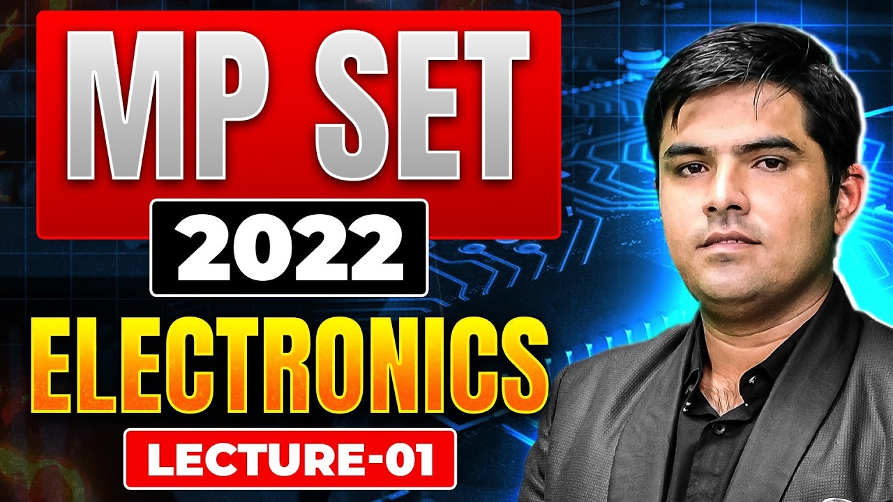 Electronics | MP SET Physics Previous Year Question Paper with Solution 2022 | Lecture 1 | IFAS