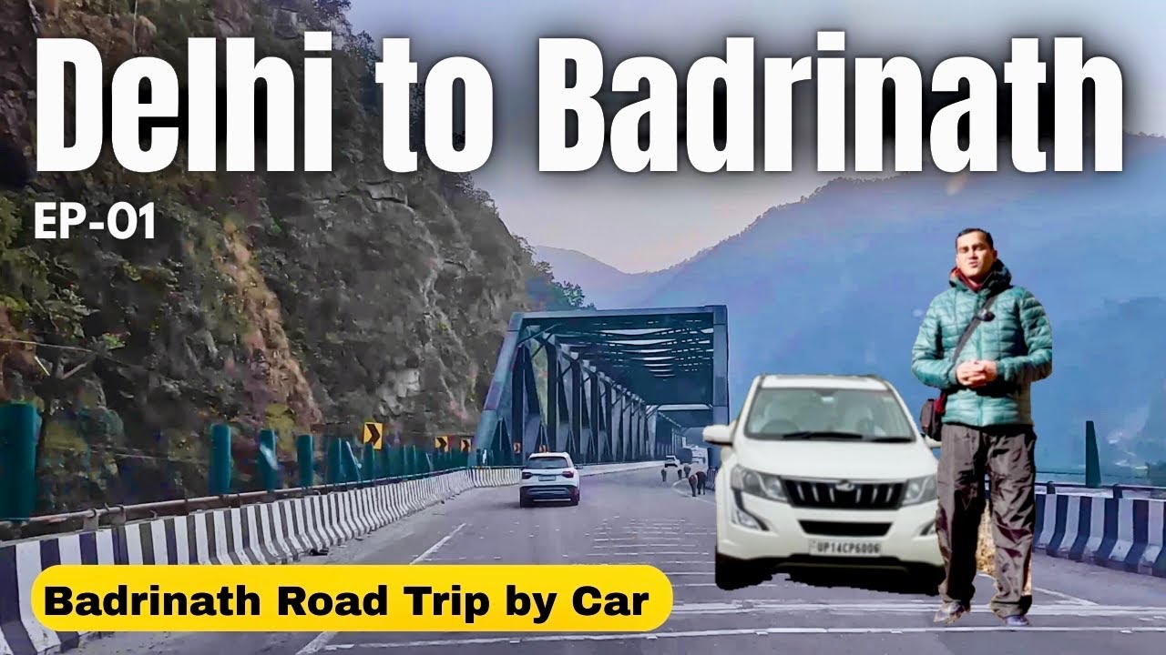Badrinath Road Trip by Car | Delhi to Rudraprayag | @yatrathetrip 