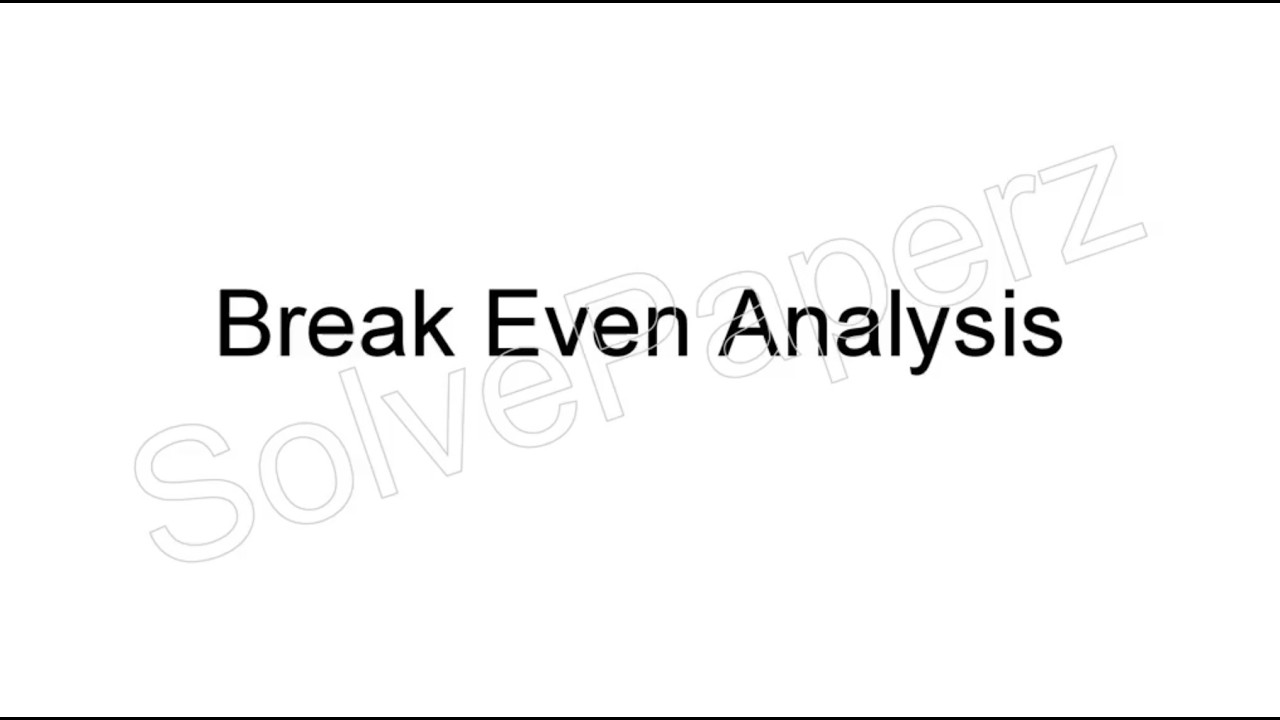 Breakeven analysis